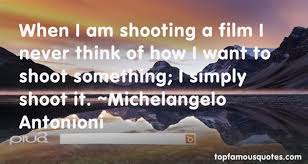 Michelangelo Antonioni quotes: top famous quotes and sayings from ... via Relatably.com