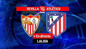 Sevilla - Atlético Madrid