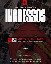 Série D 2026: informações sobre ingressos do jogo Moto Club x IAPE