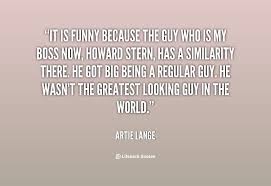 Artie Lange Quotes. QuotesGram via Relatably.com