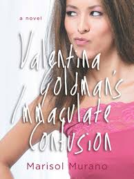 Valentina Goldman&#39;s Immaculate Confusion &middot; Other editions. Enlarge cover. 16003729 - 15754025