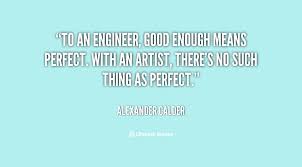 Good Engineering Quotes. QuotesGram via Relatably.com