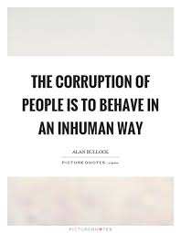 Corruption Quotes | Corruption Sayings | Corruption Picture Quotes via Relatably.com