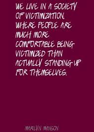 Famous quotes about &#39;Victimization&#39; - QuotationOf . COM via Relatably.com