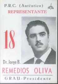 00012, Political Propaganda, Dr. Jorge B Remedios Oliva, Representante. Partido PRC (Autentico)Card, 1950&#39;. - 00012