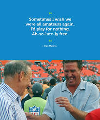 Dan Marino Quotes Motivation. QuotesGram via Relatably.com