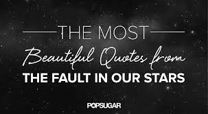 The Best Quotes From The Fault in Our Stars | POPSUGAR Entertainment via Relatably.com