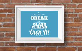 How to Really Break the Glass Ceiling | A Second Cup of Life via Relatably.com