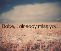 I Already Miss You Quotes. QuotesGram via Relatably.com