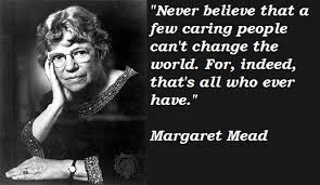 Famous Quotes By Margaret Mead. QuotesGram via Relatably.com