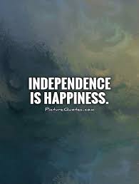 Independence Quotes &amp; Sayings | Independence Picture Quotes via Relatably.com