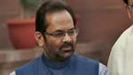Mukhtar Abbas Naqvi says Rajasthan