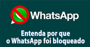 Resultado de imagem para WHATSAPP BLOQUEADO