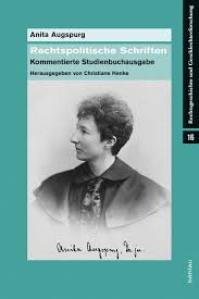 Christiane Henke (Hrsg.): Anita Augspurg. Rechtspolitische Schriften.