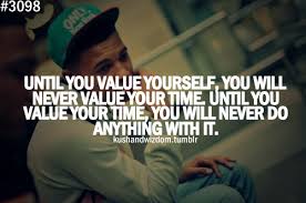 Value Yourself Quotes. QuotesGram via Relatably.com