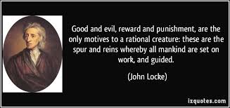 Good and evil, reward and punishment, are the only motives to a ... via Relatably.com