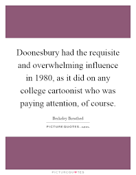 doonesbury-had-the-requisite-and-overwhelming-influence-in-1980-as-it-did-on-any-college-cartoonist-quote-1.jpg via Relatably.com