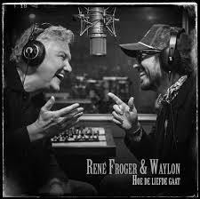 Hoe de liefde gaat - René Froger & Waylon