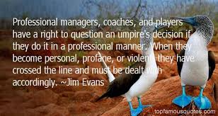 Jim Evans quotes: top famous quotes and sayings from Jim Evans via Relatably.com