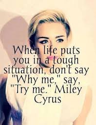 Miley Cyrus Quotes | Quotes by Miley Cyrus via Relatably.com