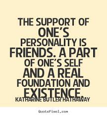 Friendship Quotes Support. QuotesGram via Relatably.com