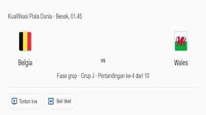 Prediksi Skor dan Susunan Pemain Belgia VS Wales, Adu Tajam Lukaku dan Moore