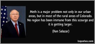 Meth is a major problem not only in our urban areas, but in most ... via Relatably.com