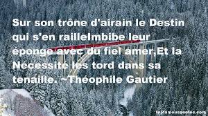 Theophile Gautier quotes: top famous quotes and sayings from ... via Relatably.com