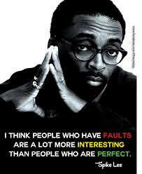 Spike Lee Quotes. QuotesGram via Relatably.com