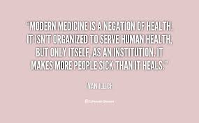 Quotes About Modern Medicine. QuotesGram via Relatably.com