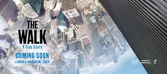 The Walk movie poster के लिए चित्र परिणाम