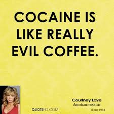 Courtney Love Quotes | QuoteHD via Relatably.com