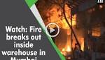 Watch: Fire breaks inside warehouse