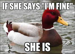 Image result for Im fine meme