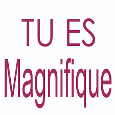 Résultat de recherche d'images pour "tu es magnifique"