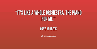 Dave Brubeck Quotes. QuotesGram via Relatably.com