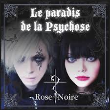 According to the Darkest Labyrinth &amp; Starwave Records Official Online Shop, Rose Noire will be releasing their 1st mini-album [Le paradis de la Psychose]. - 573a8044da