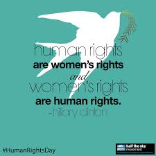 quote &quot;Human rights are women&#39;s rights and women&#39;s rights are ... via Relatably.com
