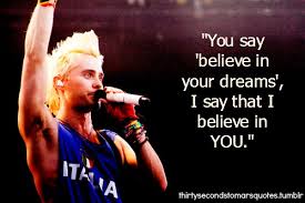 Thirty Seconds To Mars Quotes via Relatably.com