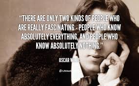 There are only two kinds of people who are really fascinating ... via Relatably.com