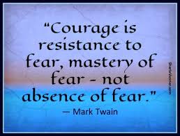 These 7 Favorite Courage Quotes (and why you&#39;re braver than you think) via Relatably.com
