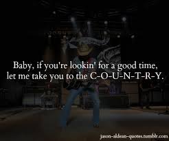 Jason Aldean Quotes via Relatably.com