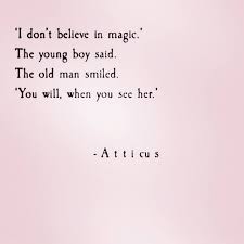 Love. Quotes. I don&#39;t believe in magic the young boy said. The old ... via Relatably.com