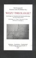 Bertil Langenohl, Christian Große Rüschkamp (Hg.): Wozu Theologie?
