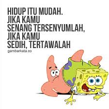 Hasil gambar untuk GAMBAR KATA-KATA GAMBAR SPONGEBOB