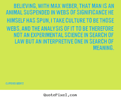 By Max Weber Quotes. QuotesGram via Relatably.com