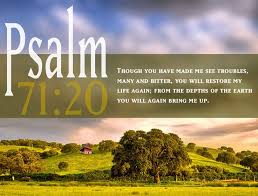 Psalm 71:20 | PSALMS 42-72 redemption | Pinterest | Scriptures ... via Relatably.com