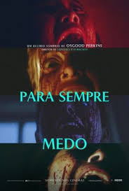 Viva o cinema! » Para Sempre Medo