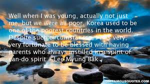 Lee Myung Bak quotes: top famous quotes and sayings from Lee Myung Bak via Relatably.com