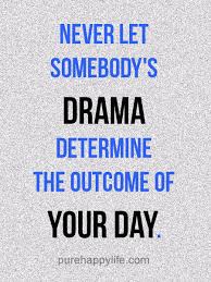 Life Drama Quotes. QuotesGram via Relatably.com
